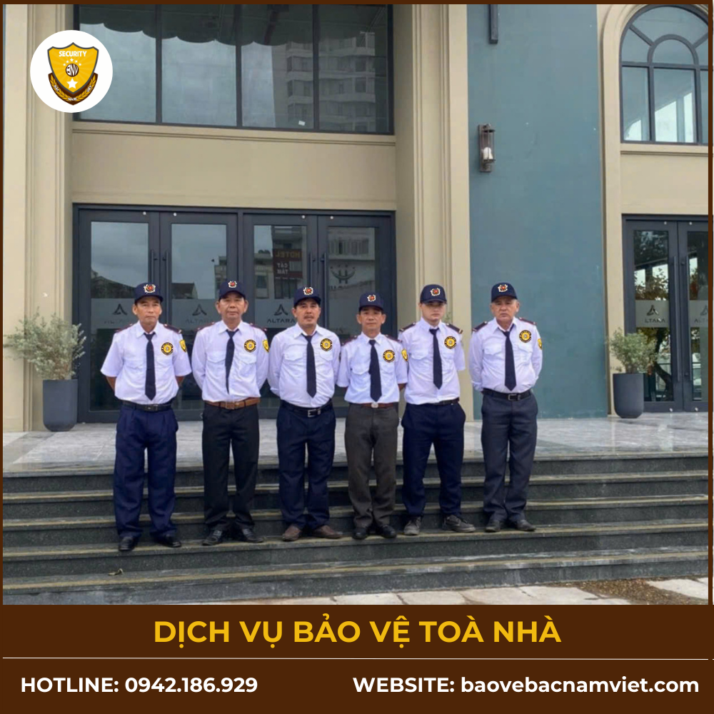 DICH VỤ BẢO VỆ TOÀ NHÀ